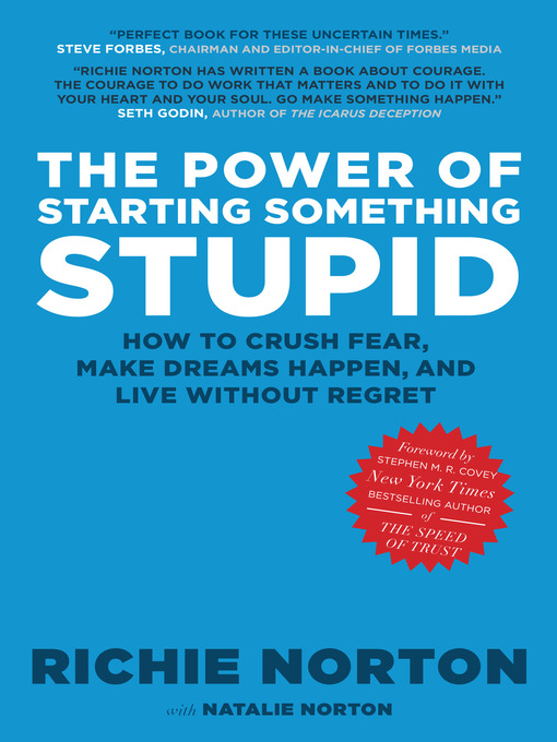 Title details for The Power of Starting Something Stupid by Richie Norton - Available